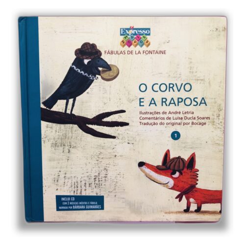 O Corvo e a Raposa - André Letria