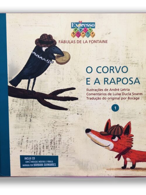 O Corvo e a Raposa - André Letria