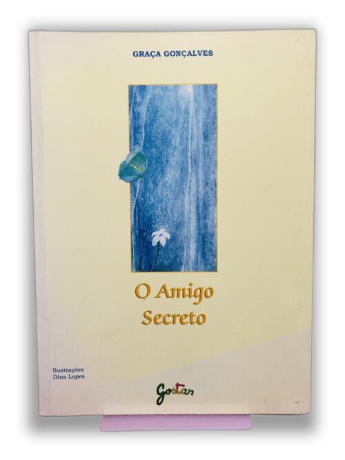 O Amigo Secreto - Graça Gonçalves