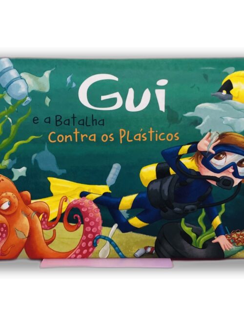 Gui e a Batalha Contra os Plásticos - Não disponível
