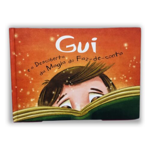 Gui e a Descoberta da Magia do Faz-de-conta - Não disponível
