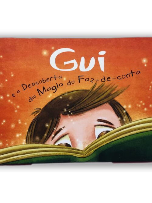 Gui e a Descoberta da Magia do Faz-de-conta - Não disponível