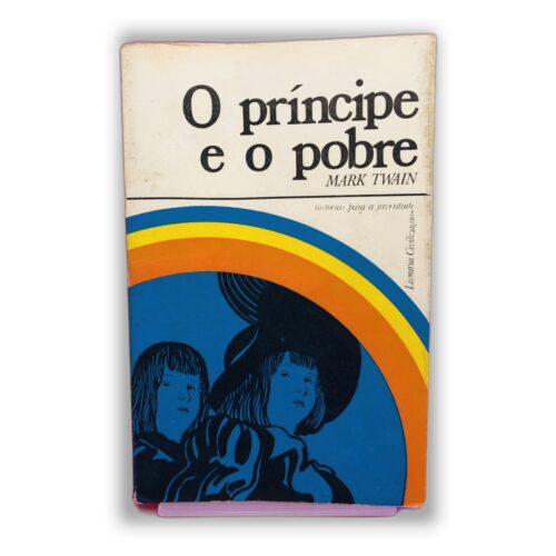 O príncipe e o pobre - Mark Twain