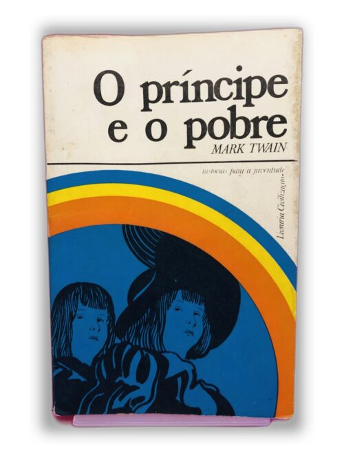 O príncipe e o pobre - Mark Twain