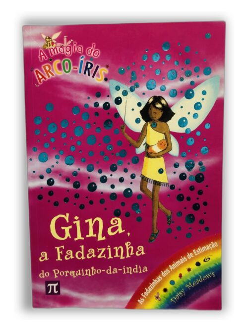 Gina, a Fadazinha do Porquinho-da-índia - Desconhecido