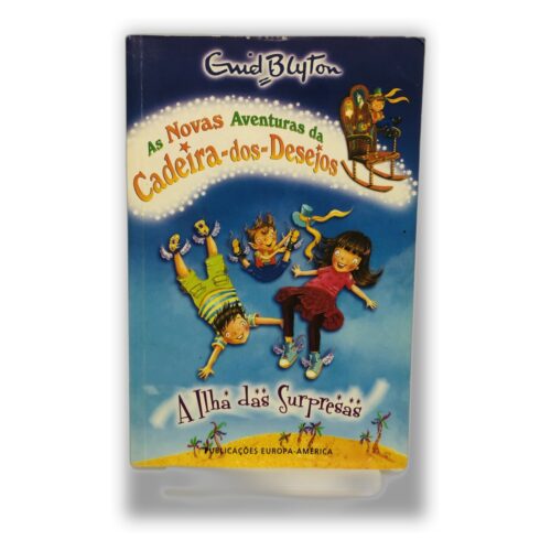 As Novas Aventuras da Cadeira-dos-Desejos - Enid Blyton