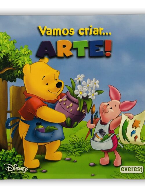 Vamos criar... ARTE! - Desconhecido