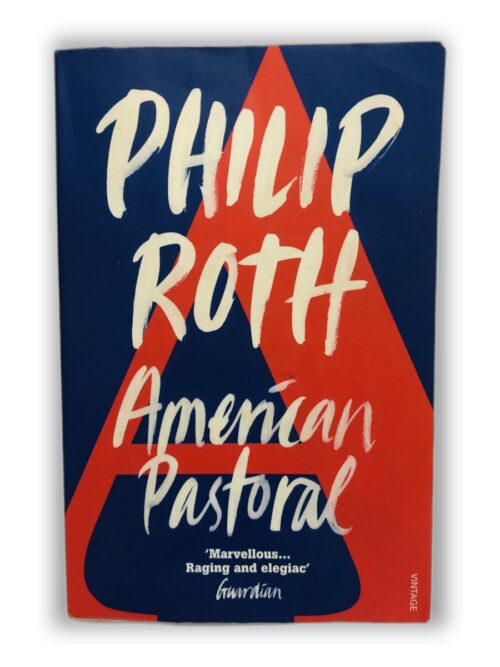 American Pastoral - Philip Roth