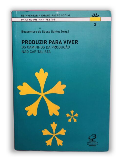 Produzir para Viver - Boaventura de Sousa Santos