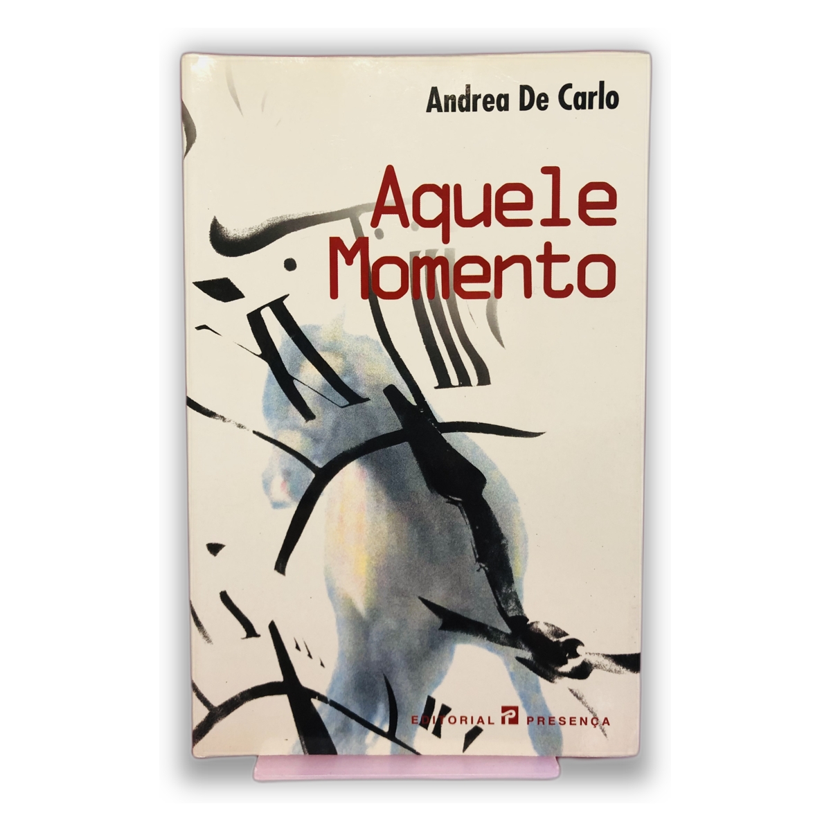 Aquele Momento - Andrea De Carlo