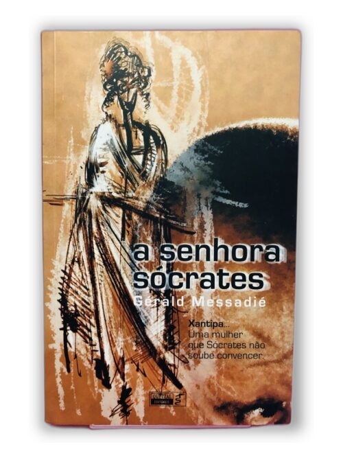 A Senhora Sócrates - Gérald Messadié