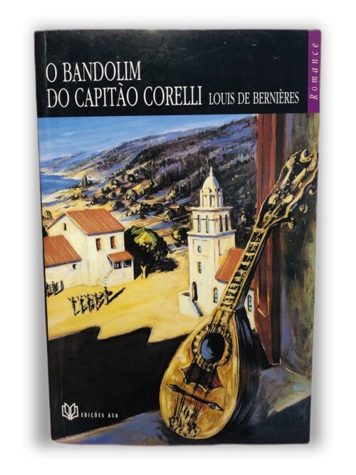 O Bandolim do Capitão Corelli - Louis de Bernières