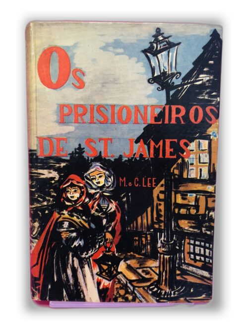 Os Prisioneiros de St. James - M. C. Lee