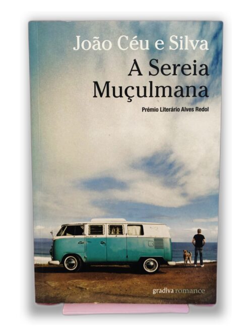A Sereia Muçulmana - João Céu e Silva
