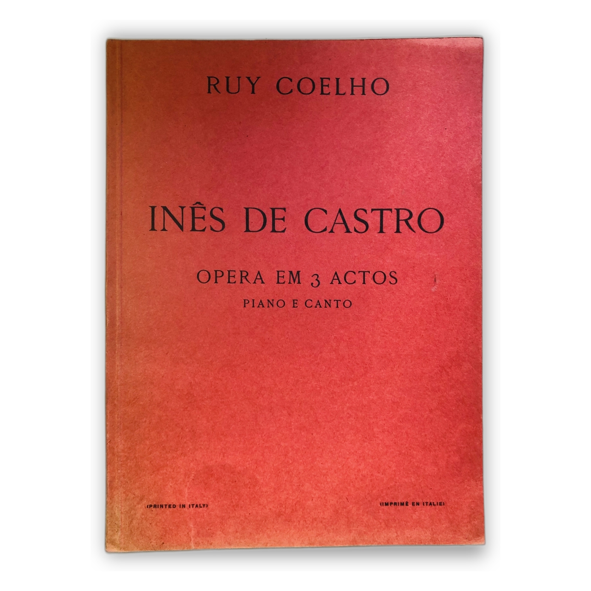 Inês de Castro - Ruy Coelho