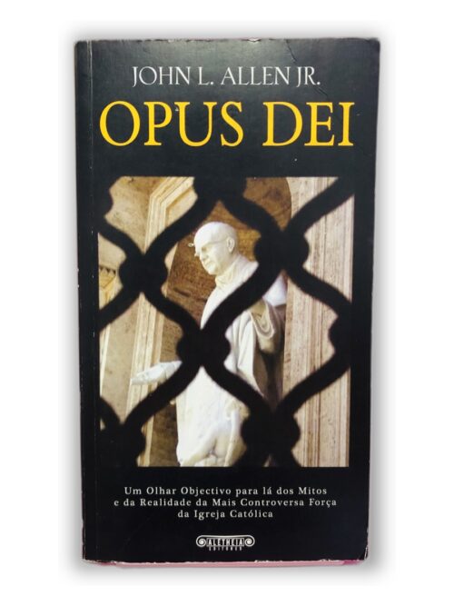 Opus Dei - John L. Allen Jr.