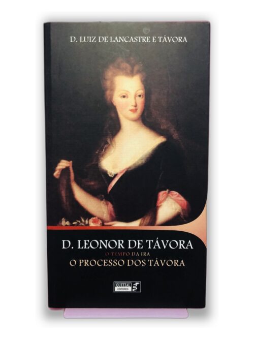D. Leonor de Távora - D. Luiz de Lancastre e Távora