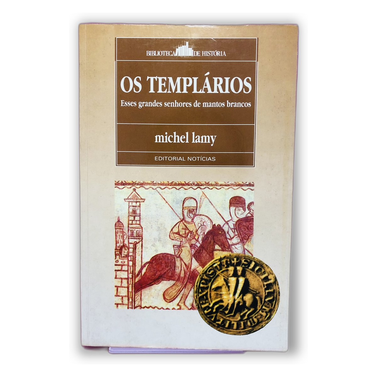 OS TEMPLÁRIOS - Michel Lamy