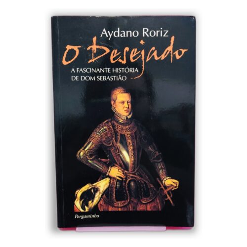 O Desejado - Aydano Roriz