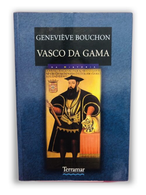 Vasco da Gama - Geneviève Bouchon