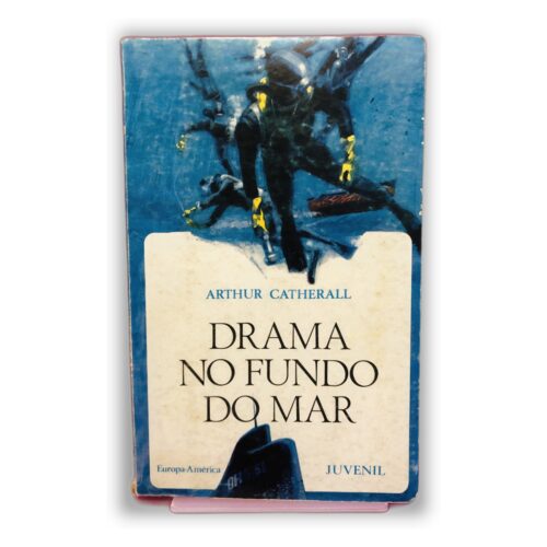 Drama no Fundo do Mar - Arthur Catherall