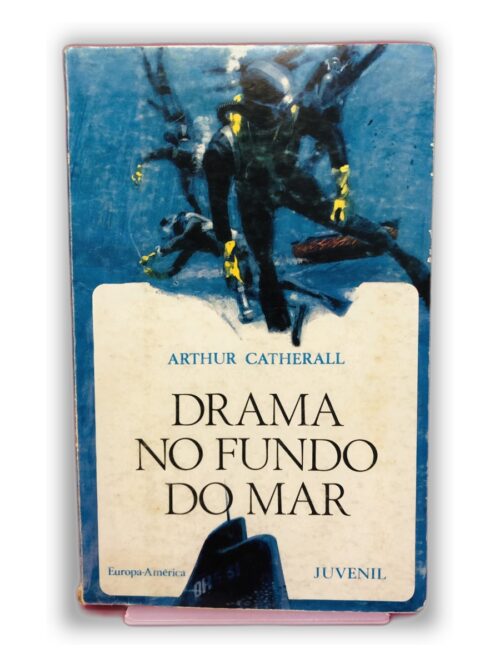 Drama no Fundo do Mar - Arthur Catherall