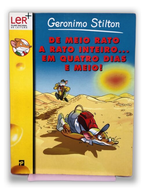 De Meio Rato a Rato Inteiro... em Quatro Dias e Meio! - Geronimo Stilton