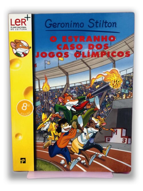 O Estranho Caso dos Jogos Olímpicos - Geronimo Stilton