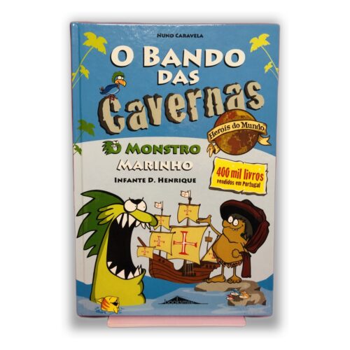 O Bando das Cavernas - Nuno Caravela