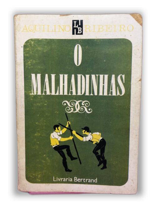 O Malhadinhas - Aquilino Ribeiro