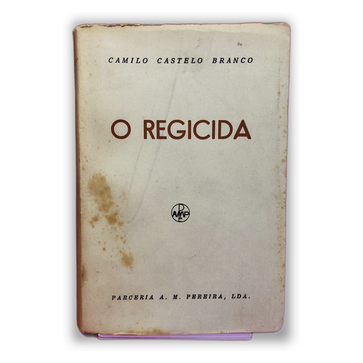 O Regicida - Camilo Castelo Branco