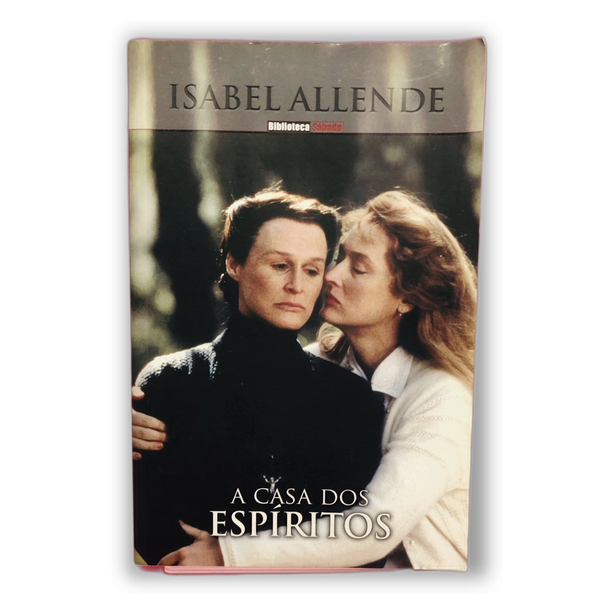 A Casa dos Espíritos - Isabel Allende