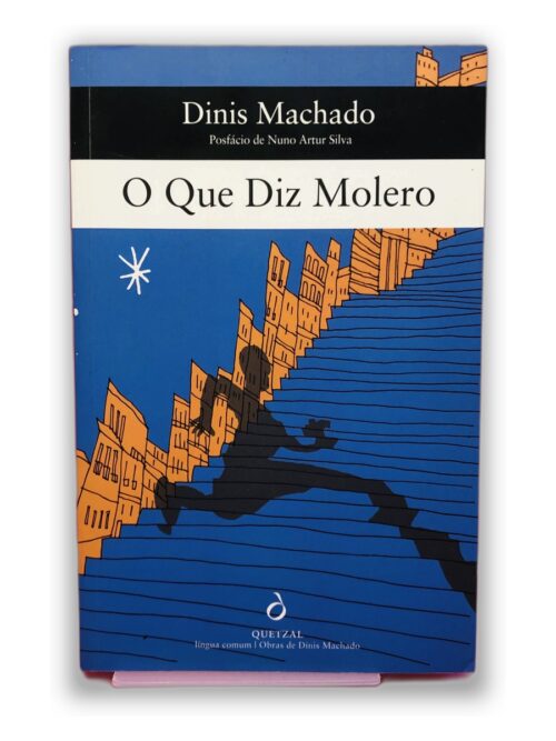 O Que Diz Molero - Dinis Machado