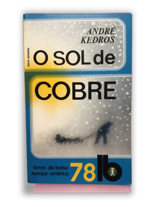 O Sol de Cobre - André Kedros