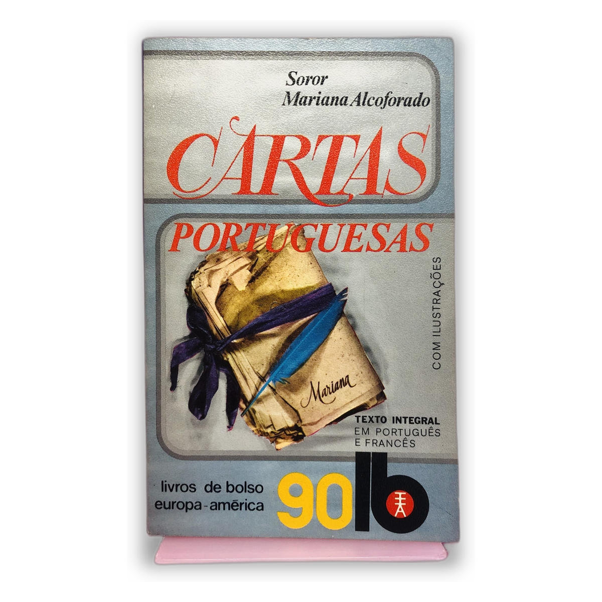 Cartas Portuguesas - Soror Mariana Alcoforado