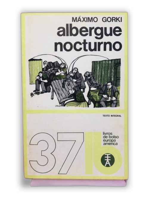 Albergue Nocturno - Máximo Gorki