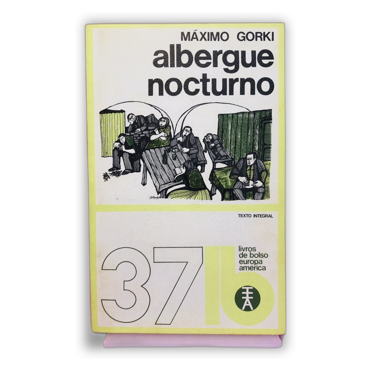 Albergue Nocturno - Máximo Gorki