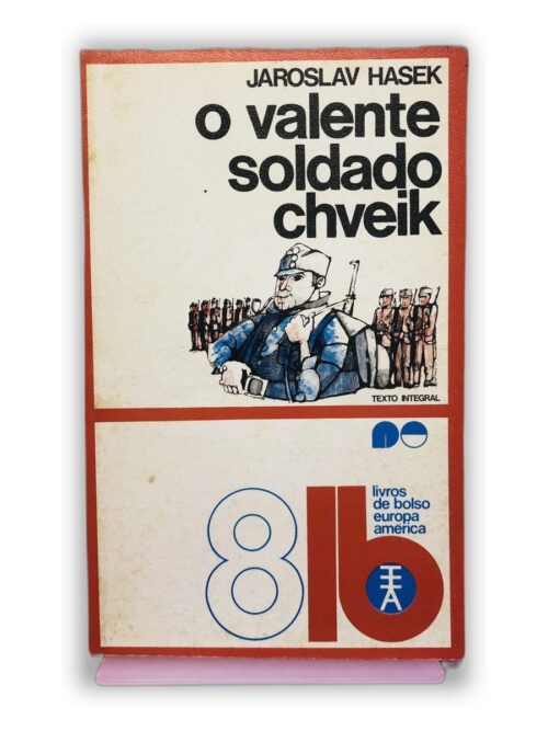 O Valente Soldado Švejk - Jaroslav Hašek