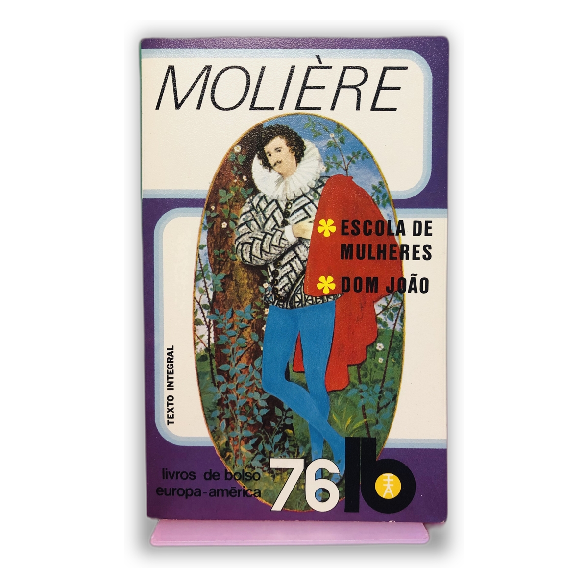 Escola de Mulheres / Dom João - Molière