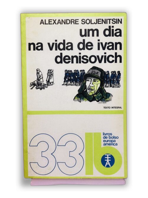 Um Dia na Vida de Ivan Denisovich - Alexandre Soljenitsin