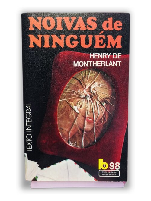 Noivas de Ninguém - Henry de Montherlant