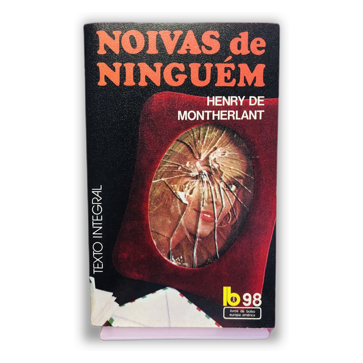 Noivas de Ninguém - Henry de Montherlant