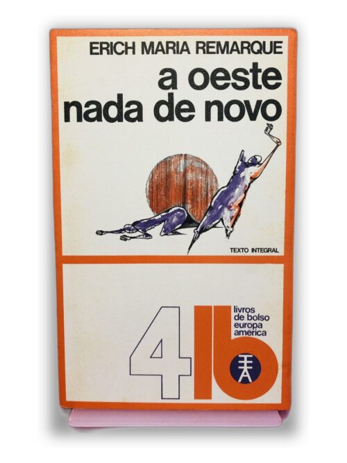 A Oeste Nada de Novo - Erich Maria Remarque