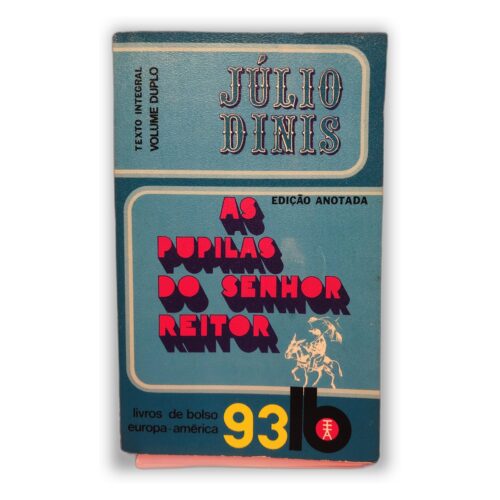 As Pupilas do Senhor Reitor - Júlio Dinis