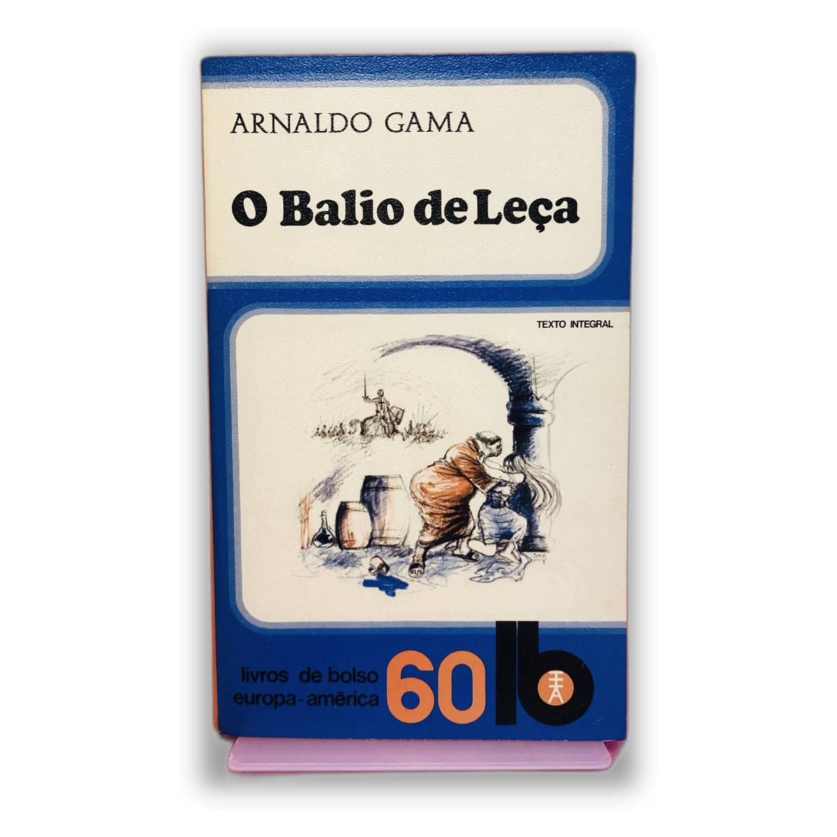 O Balio de Leça - Arnaldo Gama