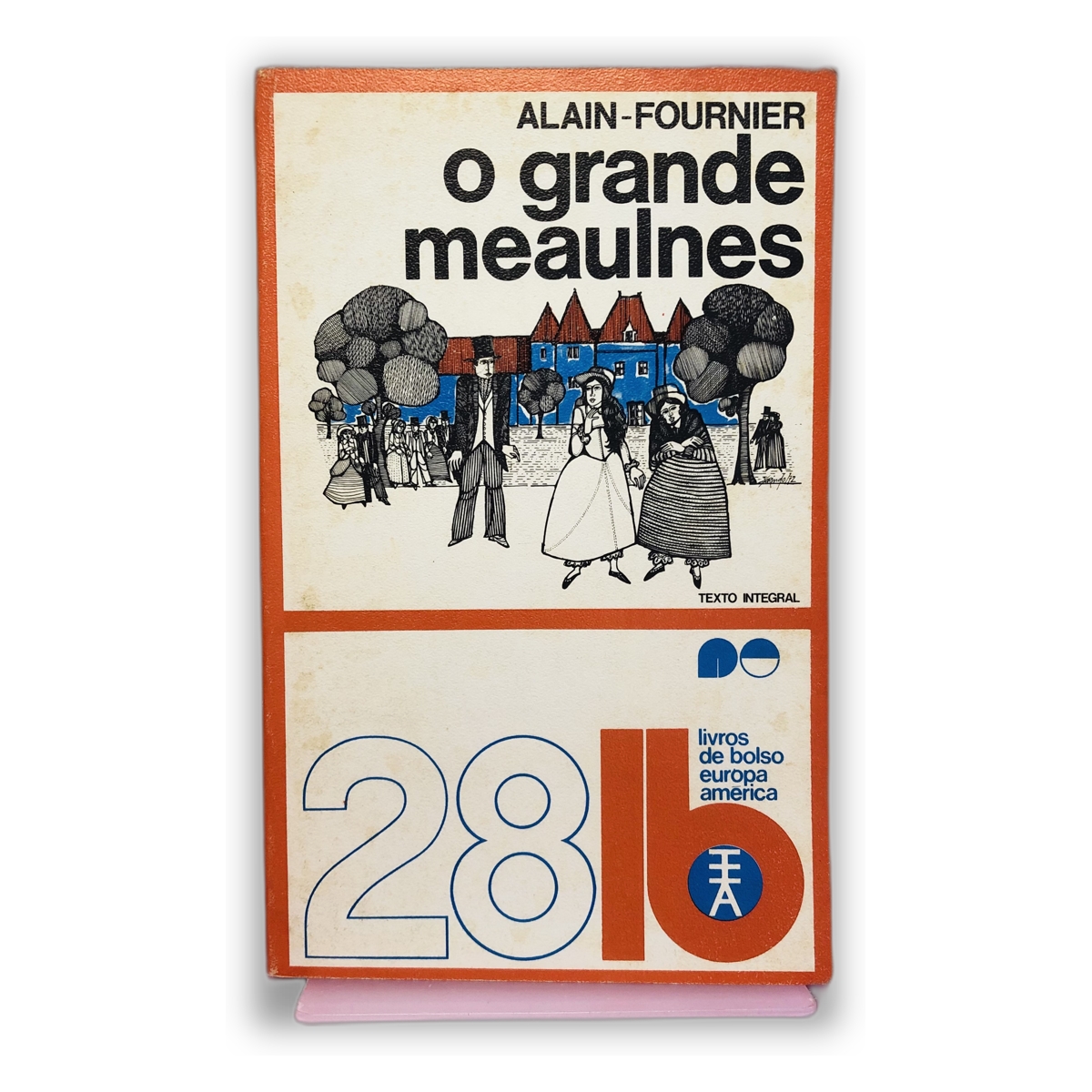 O Grande Meaulnes - Alain-Fournier