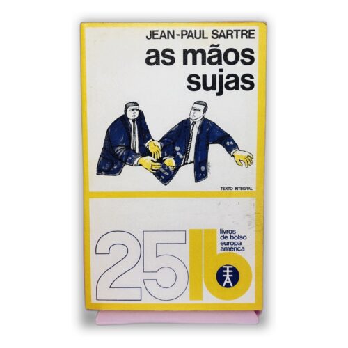 As Mãos Sujas - Jean-Paul Sartre
