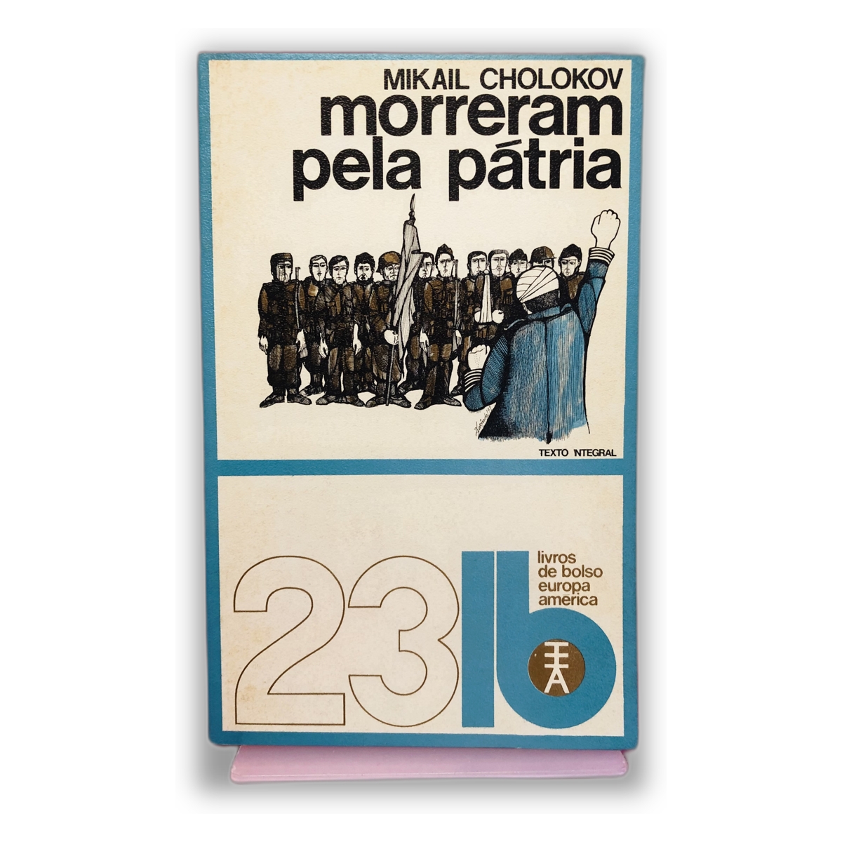 Morrem pela Pátria - Mikail Cholokov