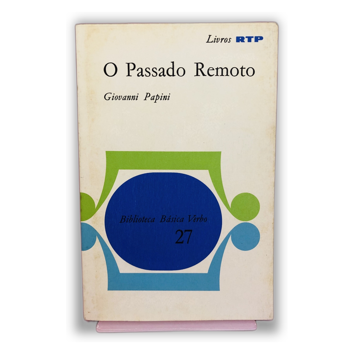O Passado Remoto - Giovanni Papini