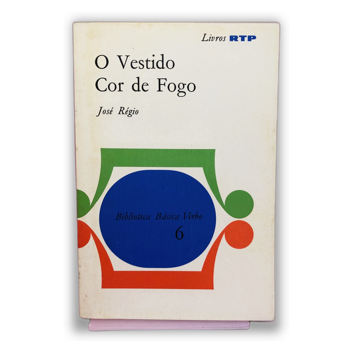 O Vestido Cor de Fogo - José Régio
